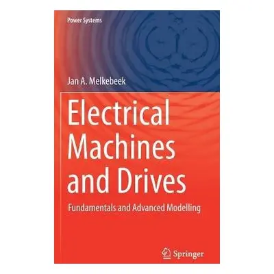 Electrical Machines and Drives - Melkebeek, Jan A.