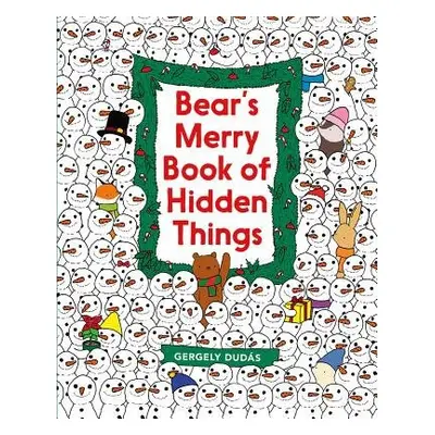 Bear's Merry Book of Hidden Things - Dudas, Gergely