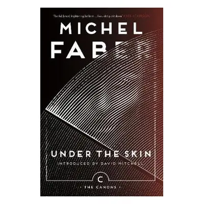 Under The Skin - Faber, Michel