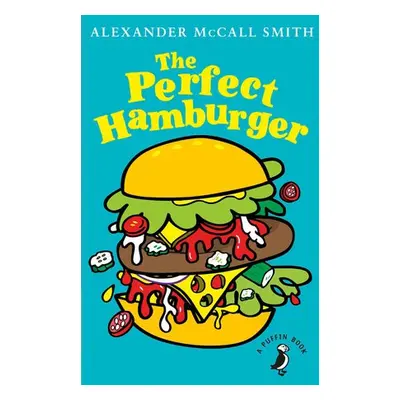 Perfect Hamburger - McCall Smith, Alexander