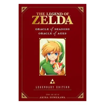 Legend of Zelda: Oracle of Seasons / Oracle of Ages -Legendary Edition- - Himekawa, Akira