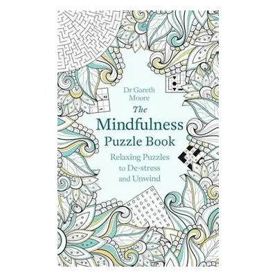 Mindfulness Puzzle Book - Moore, Gareth