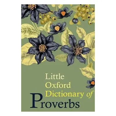 Little Oxford Dictionary of Proverbs