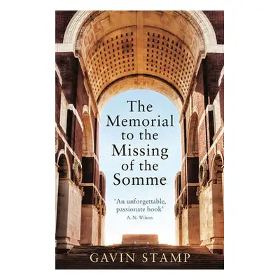 Memorial to the Missing of the Somme - Stamp, Gavin