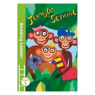 Jungle School - Davison, Roz a Laird, Elizabeth