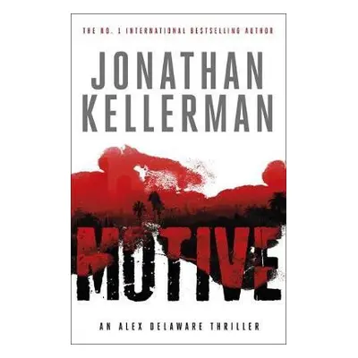 Motive (Alex Delaware series, Book 30) - Kellerman, Jonathan