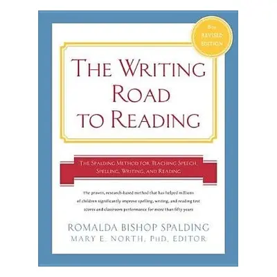 Writing Road to Reading 6th Rev Ed. - Spalding, Romalda Bishop a North, Mary Elizabeth, Ph.D.