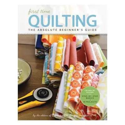 Quilting (First Time) - Publishing, Editors of Creative