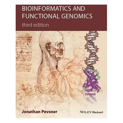 Bioinformatics and Functional Genomics - Pevsner, Jonathan (The Johns Hopkins School of Medicine