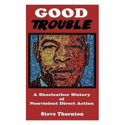 Good Trouble - Thornton, Steve