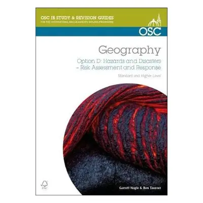 IB Geography Option D- Hazards a Disasters: Risk Assessment a Response - Nagle, Garrett a Tavene