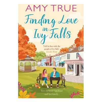 Finding Love in Ivy Falls - True, Amy