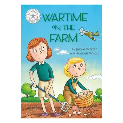 Reading Champion: Wartime on the Farm - Walter, Jackie