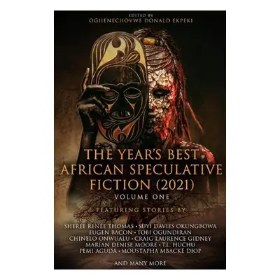 Year’s Best African Speculative Fiction (2021)