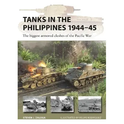 Tanks in the Philippines 1944–45 - Zaloga, Steven J. (Author)