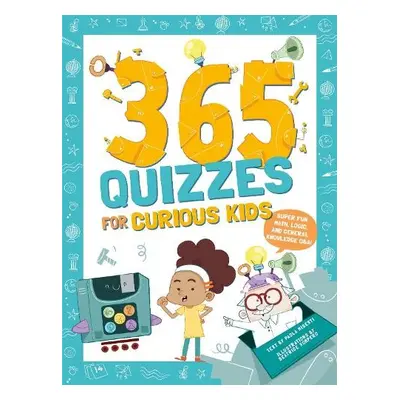 365 Quizzes for Curious Kids - Misesti, Paola