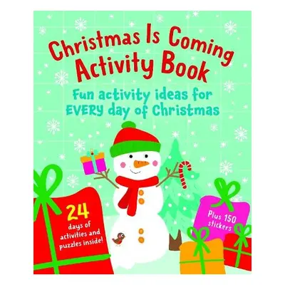 Christmas Is Coming Sticker Activity Book - Walden, Sarah