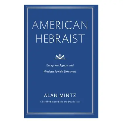 American Hebraist - Mintz, Alan