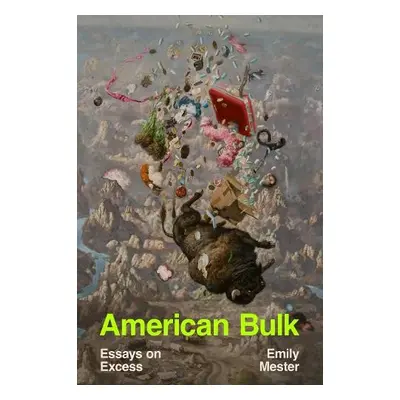 American Bulk - Mester, Emily