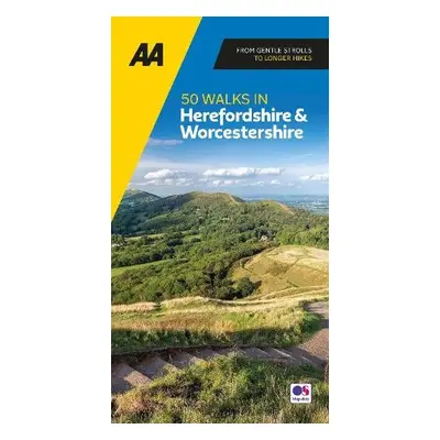 AA 50 Walks in Herefordshire a Worcestershire