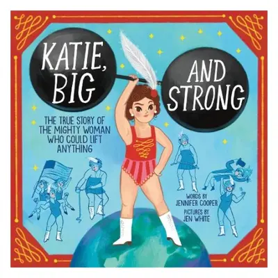 Katie, Big and Strong - Cooper, Jennifer