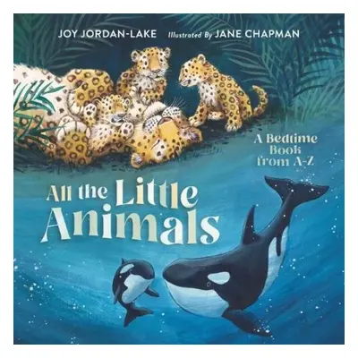 All the Little Animals - Jordan-Lake, Joy