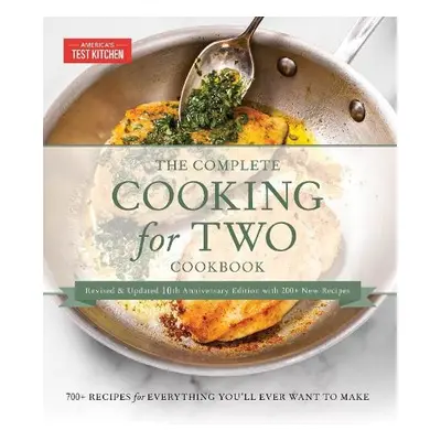 Complete Cooking for Two Cookbook, 10th Anniversary Gift Edition - America's Test Kitchen