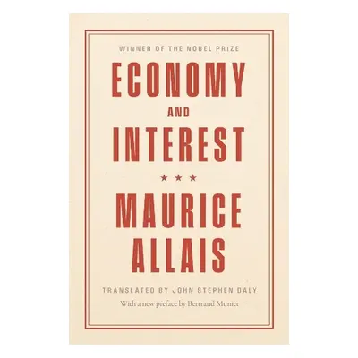 Economy and Interest - Allais, Maurice