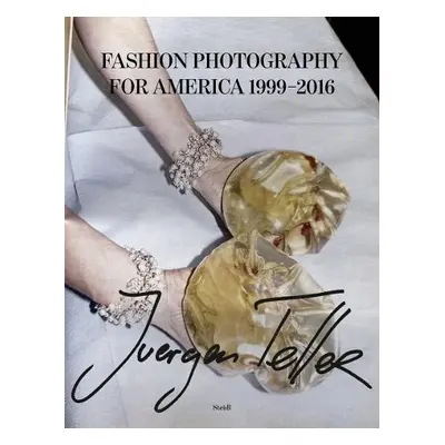 Juergen Teller: Fashion Photography for America