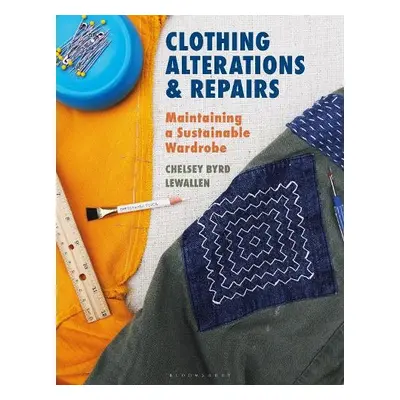 Clothing Alterations and Repairs - Byrd Lewallen, Chelsey (University of Idaho, USA)