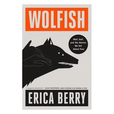 Wolfish - Berry, Erica