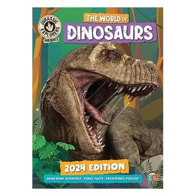 World of Dinosaurs by JurassicExplorers 2024 Edition - Little Brother Books