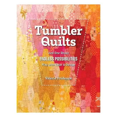 Tumbler Quilts - Prideaux, Valerie