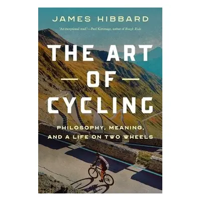 Art of Cycling - Hibbard, James