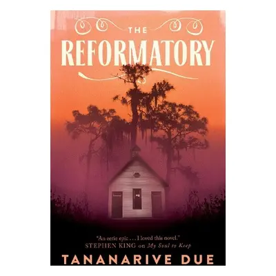 Reformatory - Due, Tananarive