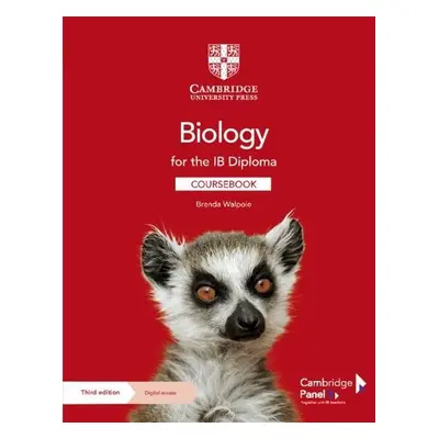 Biology for the IB Diploma Coursebook with Digital Access (2 Years) - Walpole, Brenda