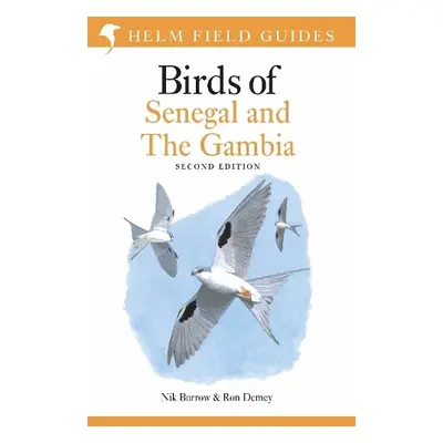 Field Guide to Birds of Senegal and The Gambia - Borrow, Nik a Demey, Ron