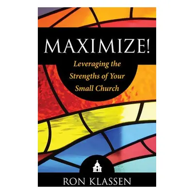 MAXIMIZE - KLASSEN, RON