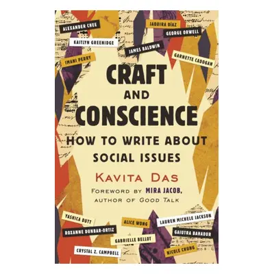 Craft and Conscience - Das, Kavita