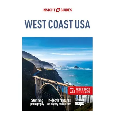 Insight Guides West Coast USA (Travel Guide with Free eBook) - Insight Guides