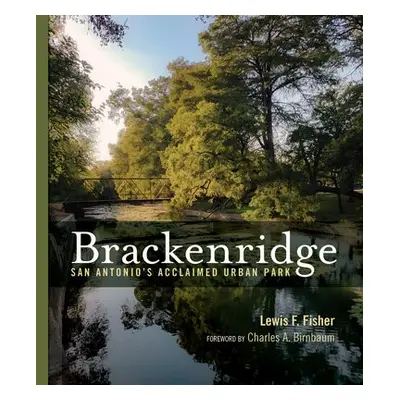 Brackenridge Park - Fisher, Lewis F.