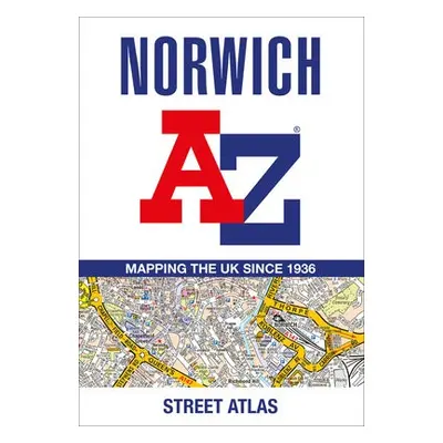 Norwich A-Z Street Atlas - A-Z Maps