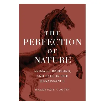 Perfection of Nature - Cooley, Mackenzie