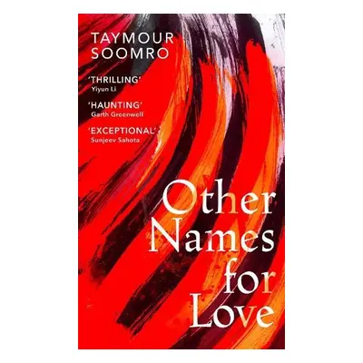 Other Names for Love - Soomro, Taymour