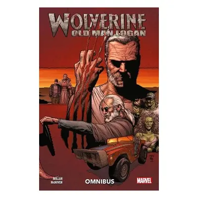 Wolverine: Old Man Logan - Millar, Mark