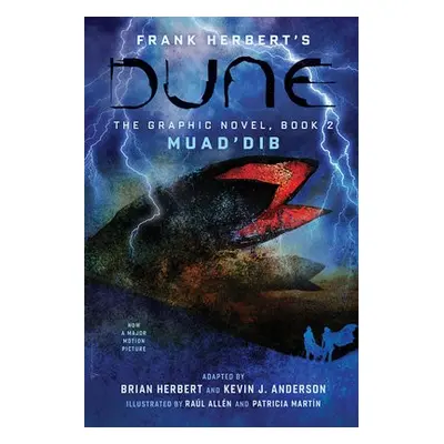 DUNE: The Graphic Novel, Book 2: Muad’Dib - Herbert, Frank a Herbert, Brian a Anderson, Kevin J.