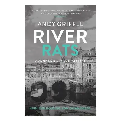 River Rats (Johnson a Wilde Crime Mystery #2) - Griffee, Andy