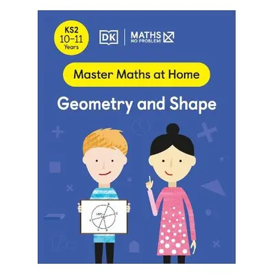 Maths — No Problem! Geometry and Shape, Ages 10-11 (Key Stage 2) - Problem!, Maths Ă˘€” No