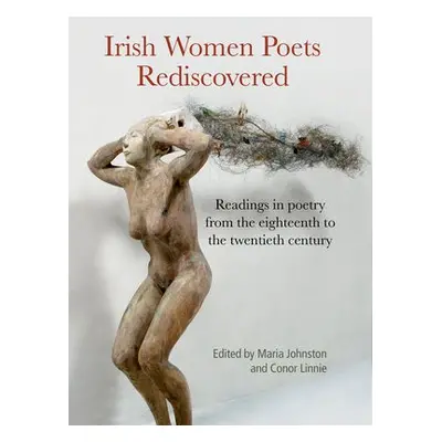 Irish Women Poets Rediscovered