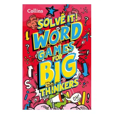 Word games for big thinkers - Collins Kids